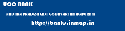 UCO BANK  ANDHRA PRADESH EAST GODAVARI AMALAPURAM   banks information 